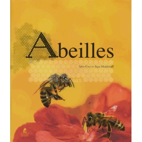 LIVRE - ABEILLES (Livre Reference De Gay - Menkhoff) 1 LIVRE - ABEILLES (Livre Reference De Gay - Menkhoff)