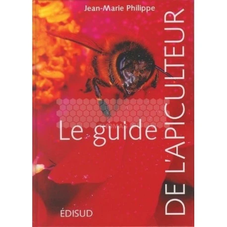 Livre Le Guide De L'apiculteur 1 Livre Le Guide De L'apiculteur